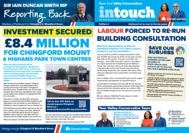 Chingford Mount investment, Save our Suburbs from Labour's over development and fighting for safer roads - read all about it in this month's Valley Intouch